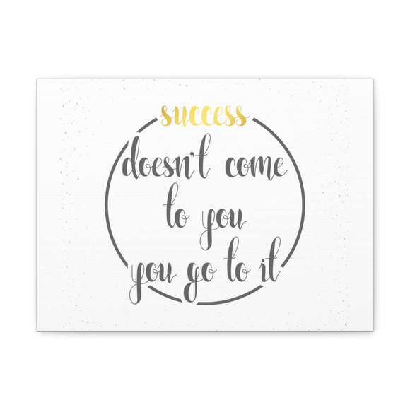 Inspirational Wall Art You Go To Success Motivation Wall Decor for Home Office G